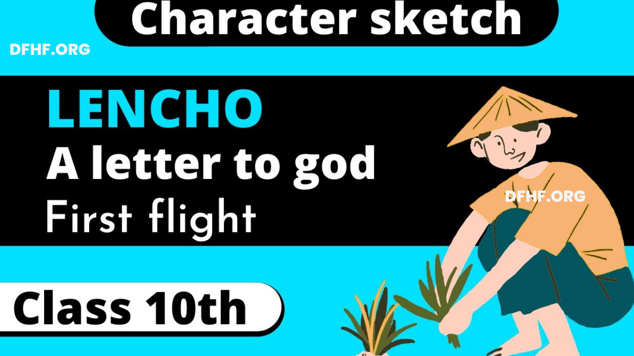 Character sketch of Lencho Character sketch of 10 mov Character sketch of..-donghotantheky.vn