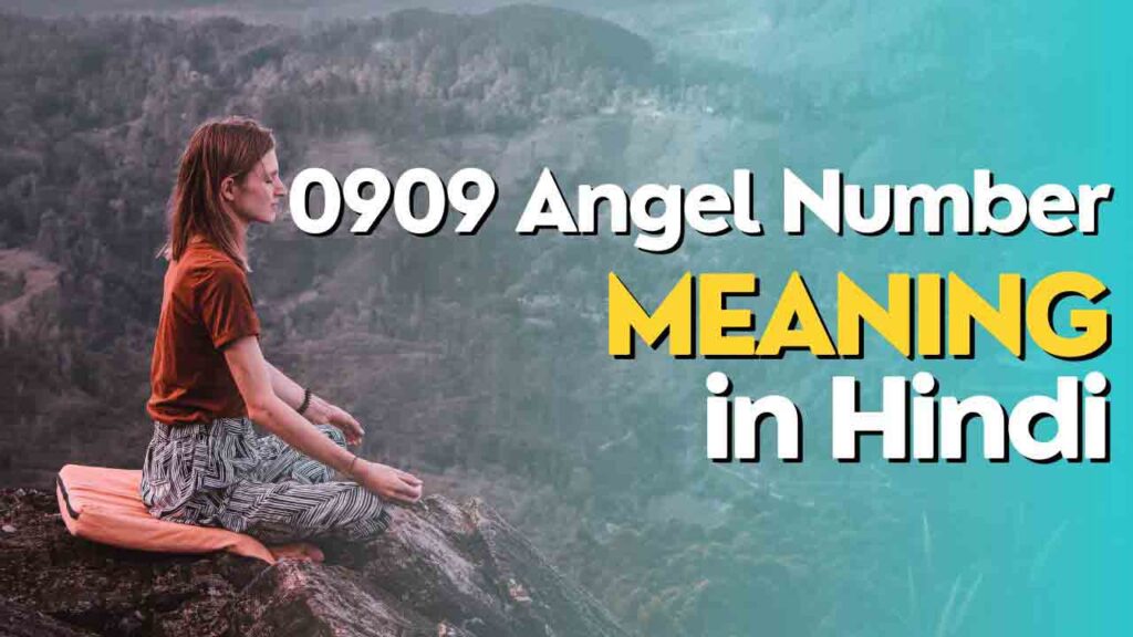 0909 Angel Number Meaning in Hindi